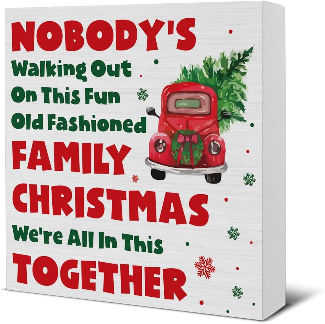 3 x Nobody's Walking Out on This Fun Old Fashioned Family Christmas Wooden Sign, Funny Christmas Decor for Desk Table Shelf, 5 x 5 Inches