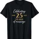 Funny 25 Years of Marriage 2000 25th Wedding Anniversary T-Shirt, Black, Large 