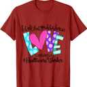 Let All That You Do Be Done In Love Healthcare Worker T-Shirt, Size L