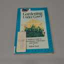 Gardening Under Cover: A Northwest Guide to Solar Greenhouses, Cold Frames, and Cloches