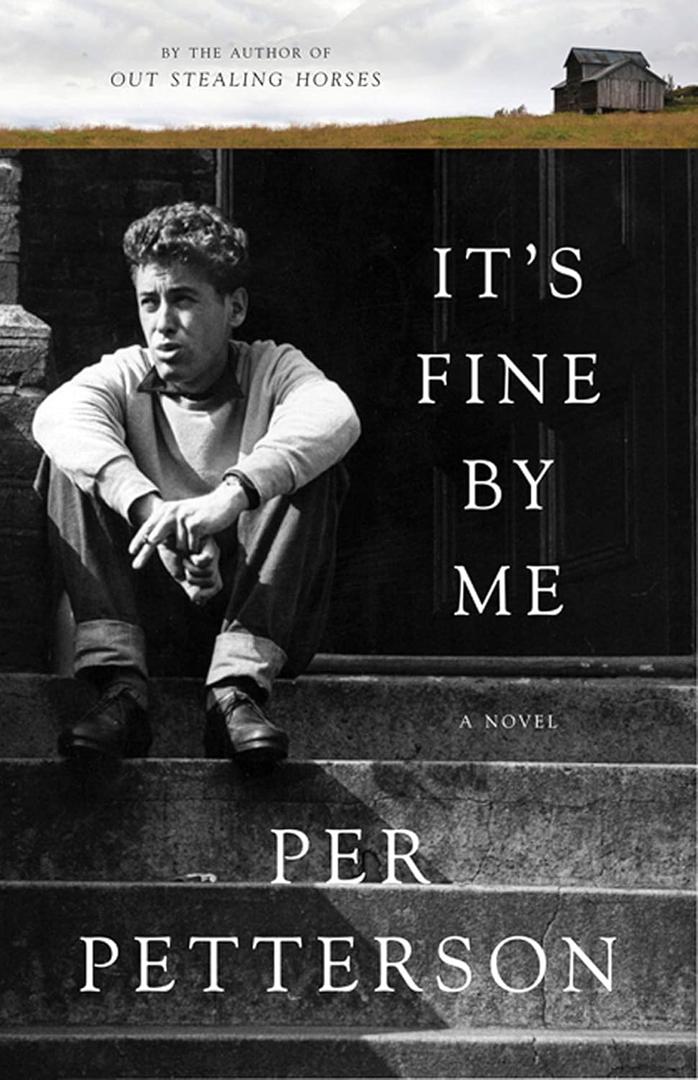 It's Fine By Me: A Novel