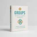 A Short Guide to Groups: The Art of Leading Community