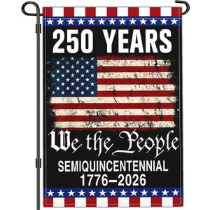 NASIAN 250 Year American Anniversary Flag 250th Anniversary USA Merchandise Garden Flag Patriotic 4th of July We The People 1776 Yard Garden Flags For Outside 12x18 Inch Double Sided Outdoor Banner Decorations