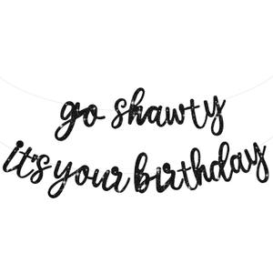 BEISHIDA Black Go Shawty It's Your Birthday Banner-11.4Feet, NO DIY-Hip Hop Theme Glitter Happy Birthday Banner - Pre-Strung - Black Rap Theme Happy Birthday Sign for Man Women birthday Party Supply