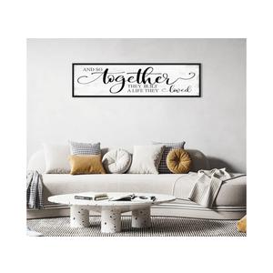 And So Together They Built A Life They Loved Sign Above Bed Wall Decor: Love Quotes Wall Art Black Frame Bedroom Signs Modern Rustic Farmhouse Hanging Plaques for Living Room Bedroom 12" x 40"