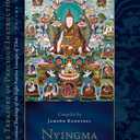 Nyingma: Mahayoga, Anuyoga, and Atiyoga, Part Two: Essential Teachings of the Eight Practice Lineages of Tibet, Volume 2 (The Treasury of Precious Instructions)