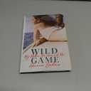 Wild Game: My Mother, Her Lover, and Me