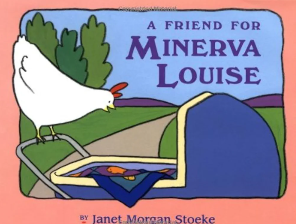 A Friend for Minerva Louise