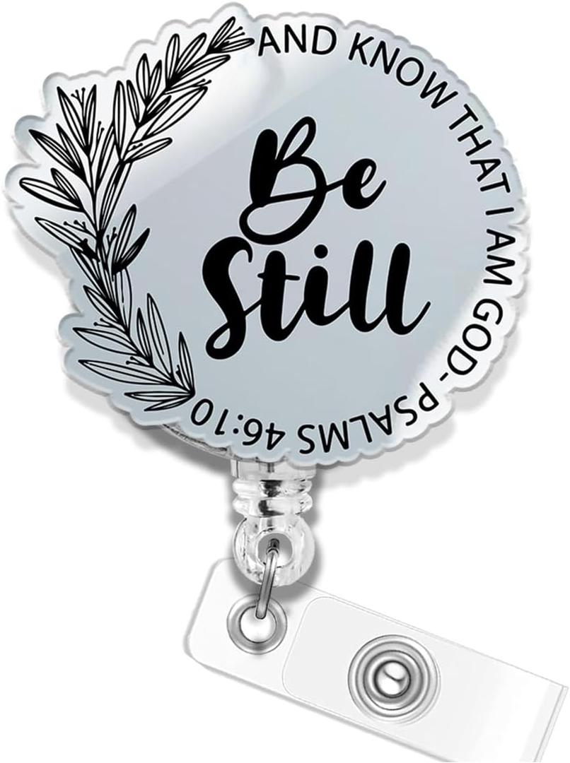 Bible Verse Badge Reel, Be Still Retractable Holder ID with Alligator Clip, Christian Scripture Quotes Badge Reels for Nurse Nursing Accessories Worker Office, Faith Hope Gift (Psalm 46:10)