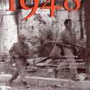 1948: A History of the First Arab-Israeli War
