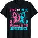 Gender Reveal Fishing Pink Or Blue Welcome to Fishing Crew T-Shirt S