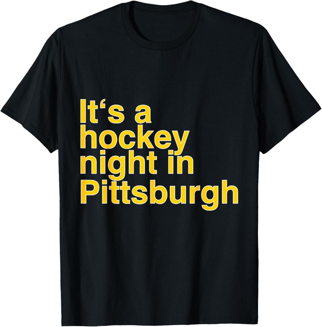 Its a Hockey Night in Pittsburgh T-Shirt, Medium