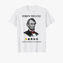 Ford's Theater Presidential History Abe Lincoln Funny T-Shirt, Size: M