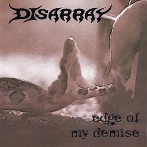 Edge Of My Demise, Audio CD