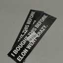 Pack of 2 Anti Elon Bumper Magnet for Car - I Bought This Before Elon Went Crazy -Reflective Vinyl Car Bumper Waterproof Magnet