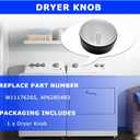 Dryer Knob Compatible With Whirlpool Dryer,WGD, WTW, YWE, WED Series Models Replace For W11176265, AP6285483 Control Knob