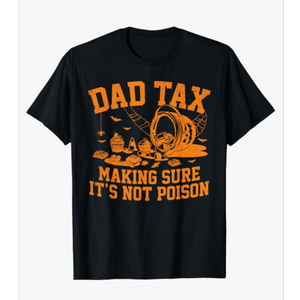 Mens Dad Tax Halloween Shirt Funny Halloween Dad Joke T-Shirt, L
