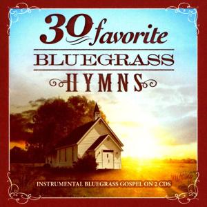 30 Favorite Bluegrass Hymns: Instrumental Bluegrass Gospel Favorites, by Wanda Vick, Format: Audio CD 30 Favorite Bluegrass Hymns: Instrumental Bluegrass Gospel Favorites, by Wanda Vick, Format: Audio CD