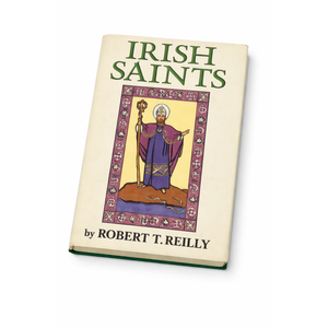 Robert T. Reilly
Irish Saints
