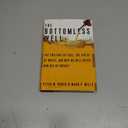 The Bottomless Well: The Twilight of Fuel, The Virtue of Waste, and Why We Will Never Run Out of Energy