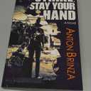 Strike, Stay Your Hand