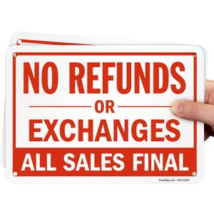 SmartSign (Pack of 2) 7 x 10 inch No Refunds Or Exchanges - All Sales Final Sign, Digitally Printed, 55 mil HDPE Plastic, Red and White, Made in USA