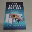 The Sacred Cubicle: How Workplace Renewal Begins with You