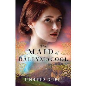 The Maid of Ballymacool: A Novel