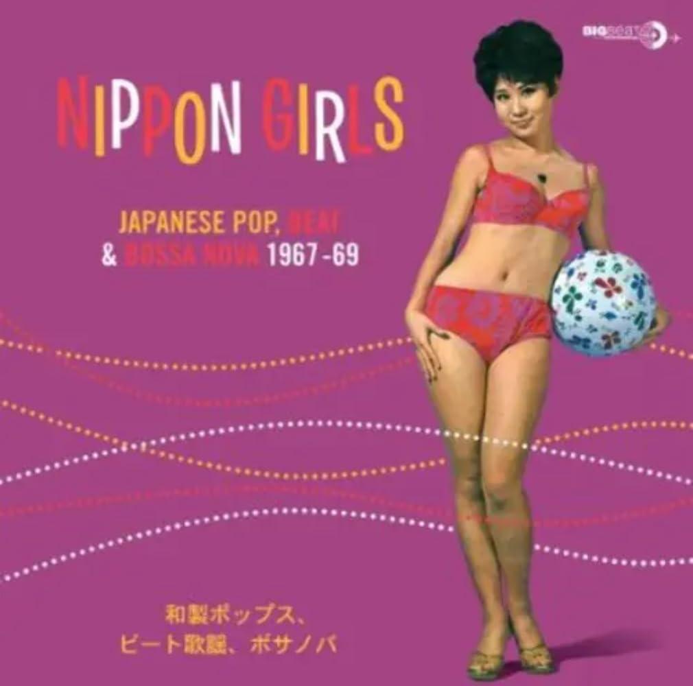 Nippon Girls: Japanese Pop Beat & Bossa Nova, Vinyl