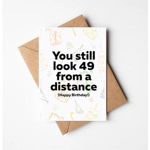 3 x You Still Look 49 From A Distance! Card - Funny Happy Birthday Card - Perfect Greetings Card For Someone Turning 50 Years Old - Unisex-Adults (50th Birthday)
