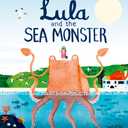 Lula and the Sea Monster Paperback Book