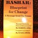 Bashar: Blueprint for Change : A Message from Our Future