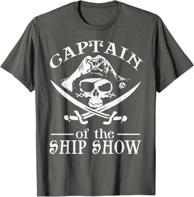 Funny Pirate design Captain Ship Show Boater Boating Captain T-Shirt L