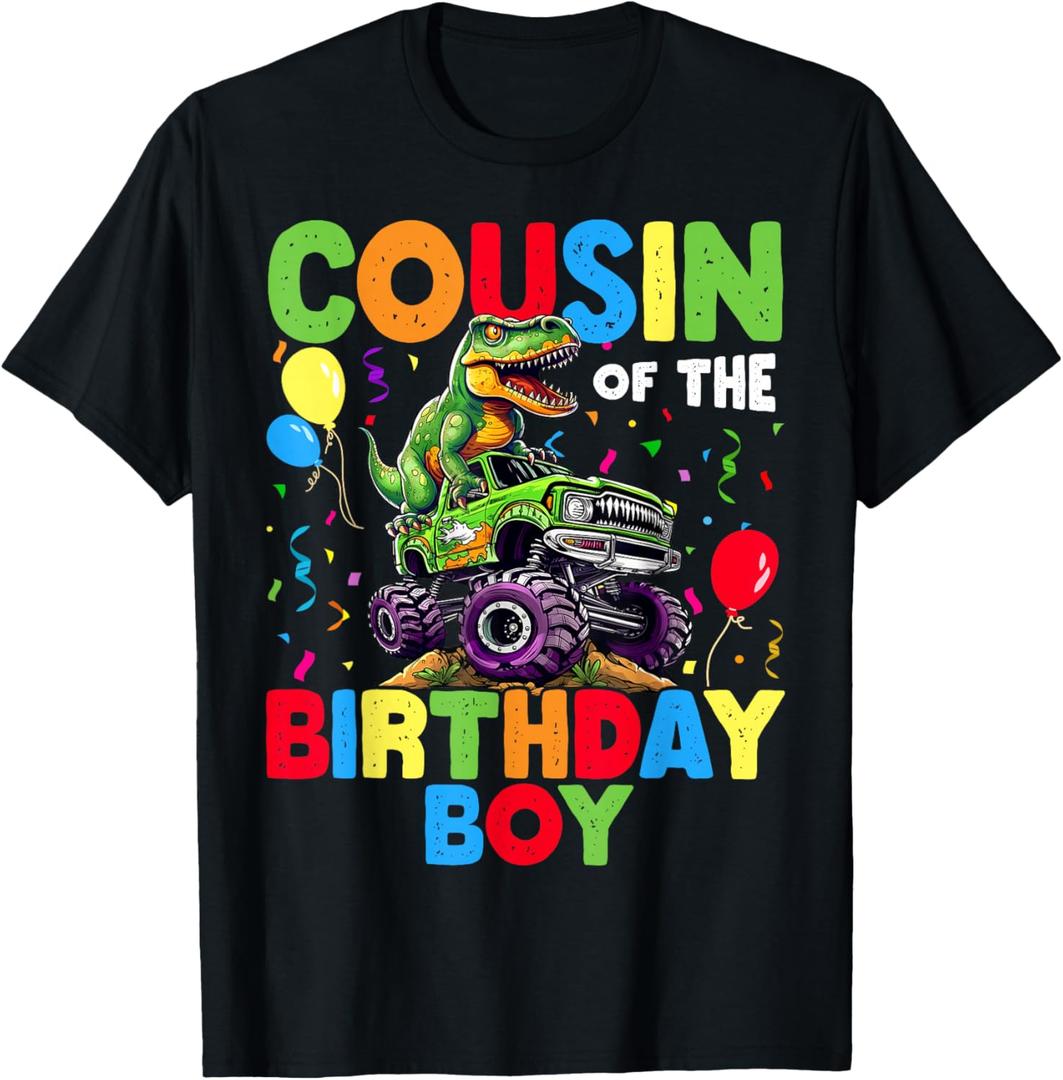 Cousin Of The Birthday Boy Dinosaur T-Rex Monster Truck T-Shirt (Black)