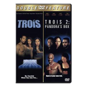 Trois / Trois 2: Pandora's Box Set
