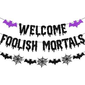 Welcome Foolish Mortals Halloween Banner Decorations Halloween Haunted Mansion Banner Wall Decorations with Bat and Spider for Halloween Party Decorations