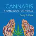 Cannabis: A Handbook for Nurses