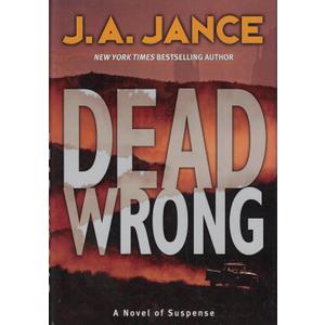 Dead Wrong (Joanna Brady Mysteries, Book 12)