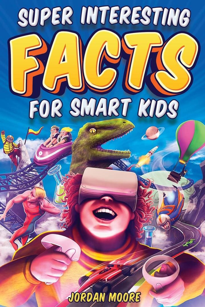 Super Interesting Facts For Smart Kids: 1272 Fun Facts About Science, Animals, Earth and Everything in Between (Paperback) Super Interesting Facts For Smart Kids: 1272 Fun Facts About Science, Animals, Earth and Everything in Between (Paperback)