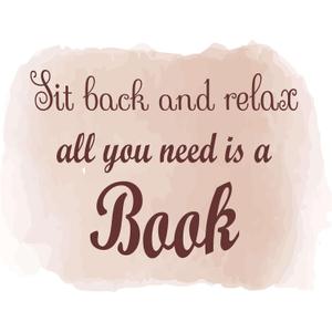 Children Sit Back and Relax Happiness Quote Wall Decal Decoration Book Lovers Life Quote Fun Reading Quotes Lasts Years and Easily Removable - Size: 30 in(W) x 21 in(H)