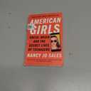 American Girls: Social Media and the Secret Lives of Teenagers