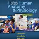 13th Edition - Hole's Human Anatomy & Physiology