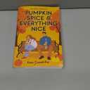 Pumpkin Spice & Everything Nice, Paperback