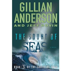 The Sound of Seas: Book 3 of The EarthEnd Saga (3)