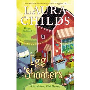 Egg Shooters (A Cackleberry Club Mystery)