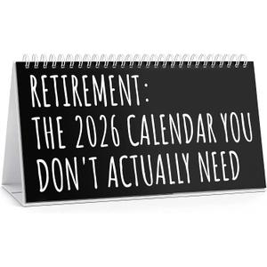 Funny Calendar Gifts 2026,Gag Retirement Gifts for Women Men,Novelty Retirement Party Desk Decorations,Retire Coworker Leaving Going Away Farewell Gift Ideas for Boss,Teacher,Woman,Friends,Coworkers