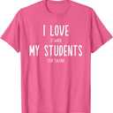 Funny Teacher I Love It When My Students Stop Talking T-Shirt for Men Women (Pink, XL)