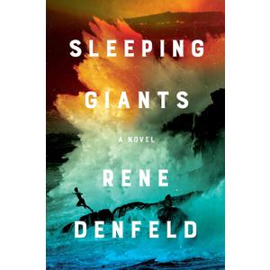 Sleeping Giants: A Novel