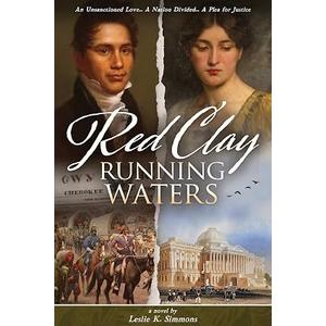 Red Clay, Running Waters
by Leslie K. Simmons (Author)