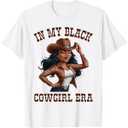 In My Black Cowgirl Era T-Shirt, XXL